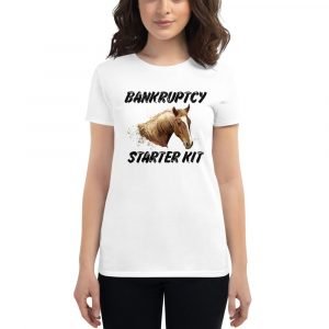Bankruptcy Starter Kit - Women's short sleeve t-shirt